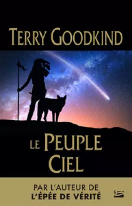 TERRY GOODKIND - LE PEUPLE CIEL [Livres]