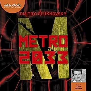 DMITRY GLUKHOVSKY - MÉTRO 2033 [AudioBooks]
