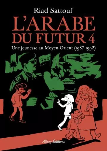 L'ARABE DU FUTUR - RIAD SATTOUF (TOME 4)  [BD]