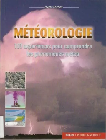 Météorologie, 100 expériences pour comprendre les phénomènes météo [Livres]