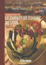 Le carnet de cuisine de Lyon [Livres]