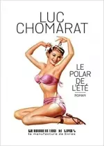 Le polar de l’été - Luc Chomarat  [Livres]