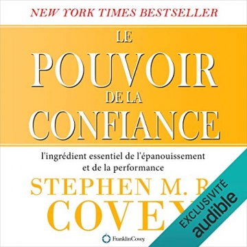 Le pouvoir de la confiance Stephen R. Covey  [AudioBooks]