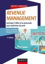 Revenue Management - Anticiper l'offre et la demande pour optimiser les prix [Livres]