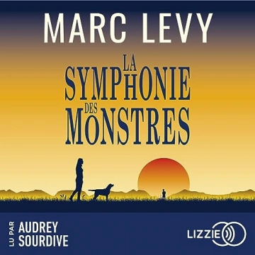 La Symphonie des monstres  Marc Levy  [AudioBooks]
