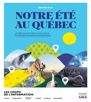 Notre été au Québec – Édition 2022 [Magazines]