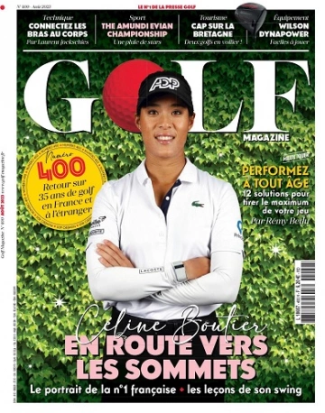Golf Magazine N°400 – Août 2023 [Magazines]