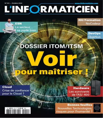 L’Informaticien N°210 – Octobre 2022 [Magazines]