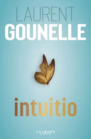 Laurent Gounelle Intuitio [Livres]