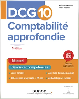 DCG 10 - 5ème Edition Comptabilité approfondie 2023/2024 [Livres]