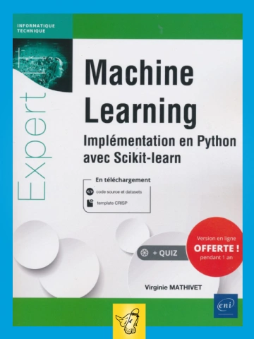 Machine learning - Implémentation en Python avec Scikit-learn  [Livres]