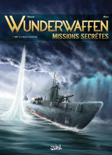 WUNDERWAFFEN - MISSIONS SECRÈTES - T01 [BD]