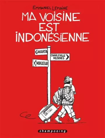 Ma Voisine Est Indonésienne  [BD]
