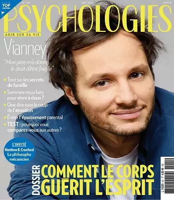 Psychologies Magazine N°421 – Mai 2021 [Magazines]