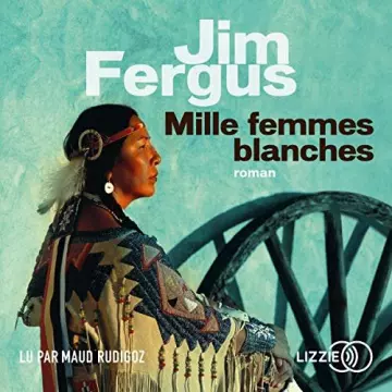 JIM FERGUS - MILLE FEMMES BLANCHES [AudioBooks]