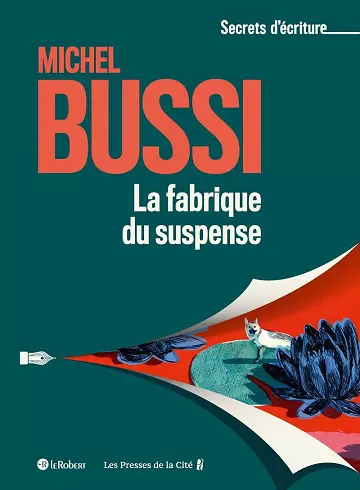 La fabrique du suspense - Michel Bussi  [Livres]