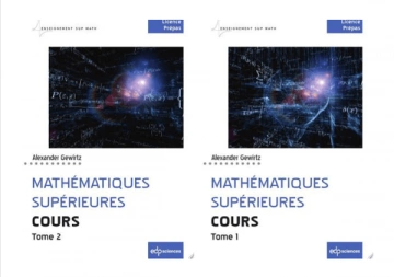 Mathématiques supérieures - Cours - T1 & T2 [Livres]
