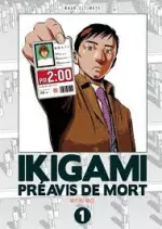 IKIGAMI, PRÉAVIS DE MORT - INTÉGRALE 10 TOMES [Mangas]