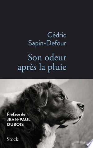 Son odeur après la pluie  Cédric Sapin-Defour  [Livres]
