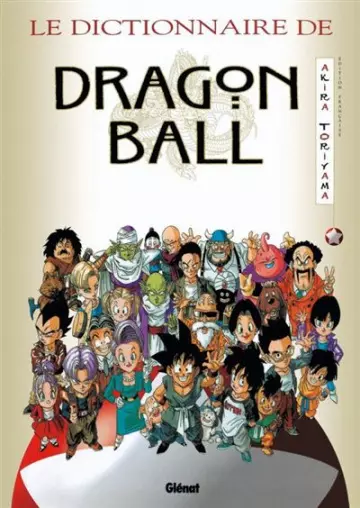 DRAGON BALL LE DICTIONNAIRE  [Mangas]