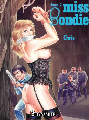 Ed Dynamite - Miss Bondie - Intégrale - 3 Tomes [Adultes]