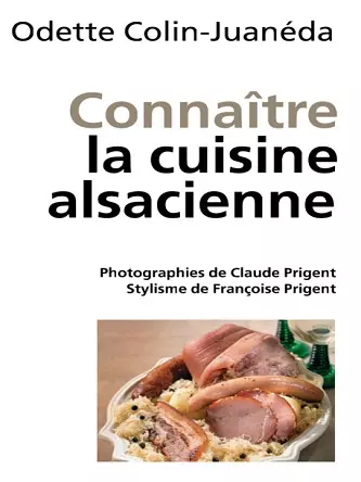 Connaître la cuisine Alsacienne  [Livres]