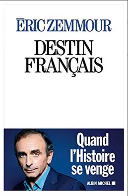 DESTIN FRANCAIS - ERIC ZEMOUR [Livres]