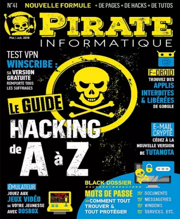 Pirate Informatique N°41 – Mai-Juillet 2019  [Magazines]
