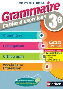 Grammaire 3e – Cahier d’exercices [Livres]