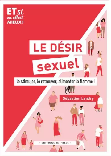 LE DÉSIR SEXUEL - SÉBASTIEN LANDRY  [Livres]