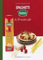 Spaghetti Panzani : Les 30 Recettes Culte  [Livres]