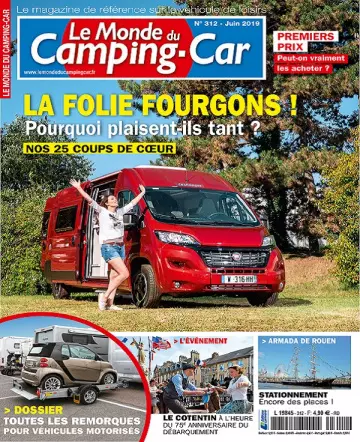 Le Monde Du Camping-Car N°312 – Juin 2019  [Magazines]