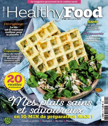 Healthy Food N°40 – Mars-Avril 2023 [Magazines]