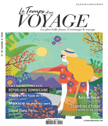 Le Temps d’un Voyage N°25 – Printemps 2022  [Magazines]