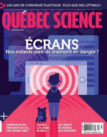 Québec Science Magazine – Avril-Mai 2019 [Magazines]