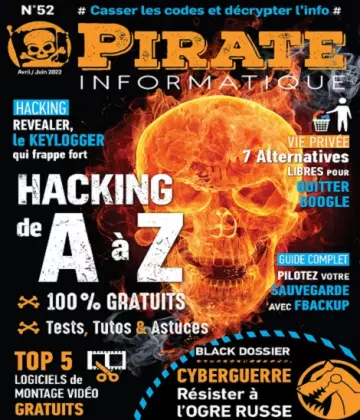 Pirate Informatique N°52 – Avril-Juin 2022 [Magazines]