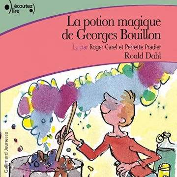 ROALD DAHL - LA POTION MAGIQUE DE GEORGES BOUILLON [AudioBooks]