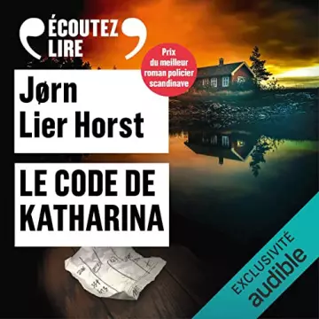 Jorn Lier Horst Le code de Katharina  [AudioBooks]