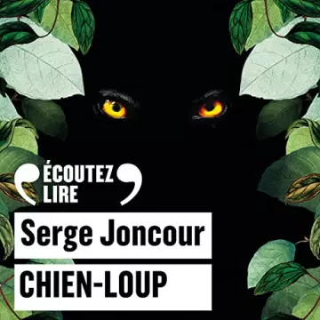 Chien-loup  Serge Joncour [AudioBooks]
