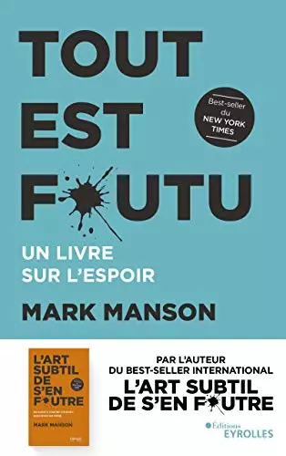 Tout est foutu : Un livre sur l'espoir Mark Manson [Livres]