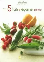 Consommez 5 fruits et légumes par jour  [Livres]