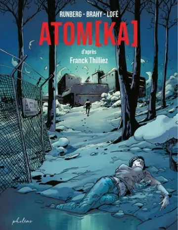 Atom[ka] D'àprès le roman de Franck Thilliez  [BD]