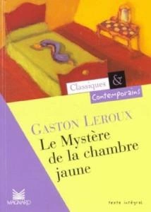 Le mystère de la chambre jaune - G. Leroux  [Livres]