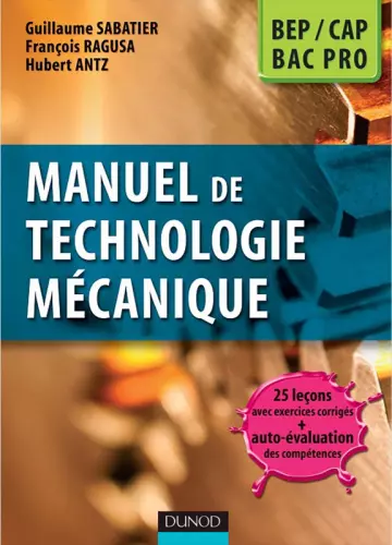 MANUEL DE TECHNOLOGIE MÉCANIQUE [Livres]