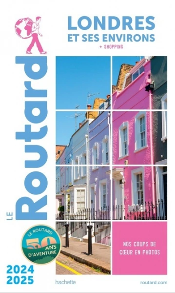 GUIDE DU ROUTARD LONDRES 2024/2025 [Livres]