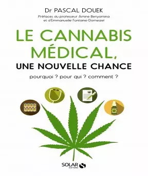Le cannabis médical- une nouvelle chance  [Livres]