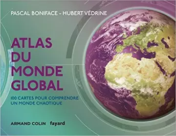 Pascal Boniface - Atlas du monde global - 3e éd.  [Livres]