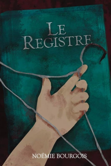 NOÉMIE BOURGOIS - LE REGISTRE [Livres]