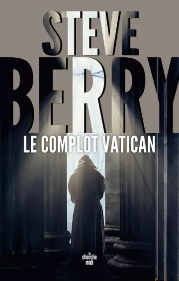 Le Complot Vatican  Steve Berry [Livres]