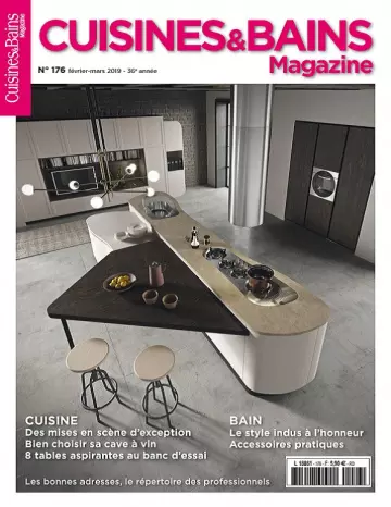 Cuisines et Bains Magazine N°176 – Février-Mars 2019 [Magazines]